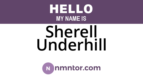 Sherell Underhill