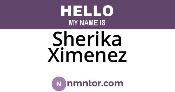Sherika Ximenez
