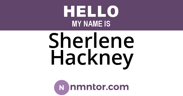 Sherlene Hackney