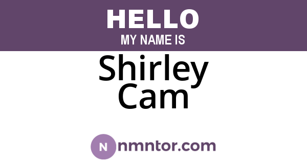 Shirley Cam