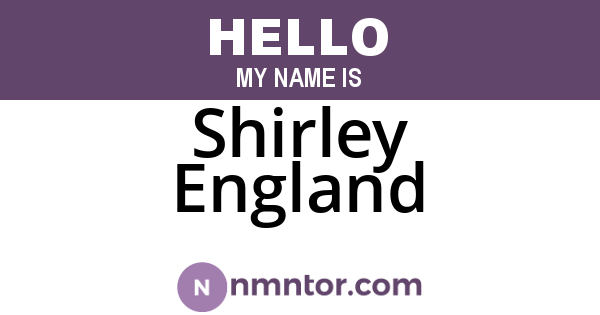 Shirley England