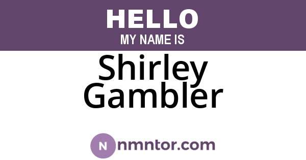 Shirley Gambler