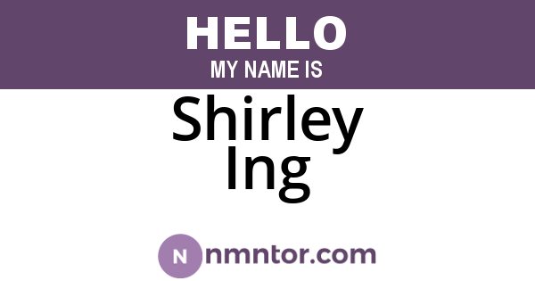 Shirley Ing
