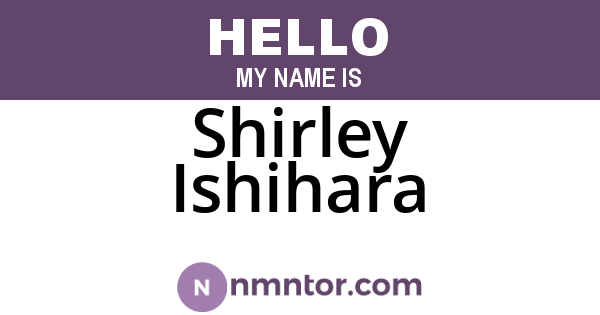 Shirley Ishihara