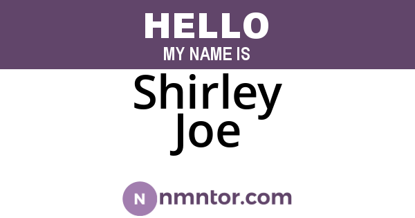 Shirley Joe