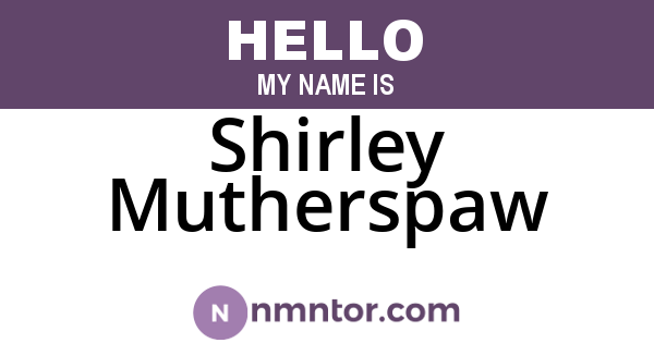 Shirley Mutherspaw