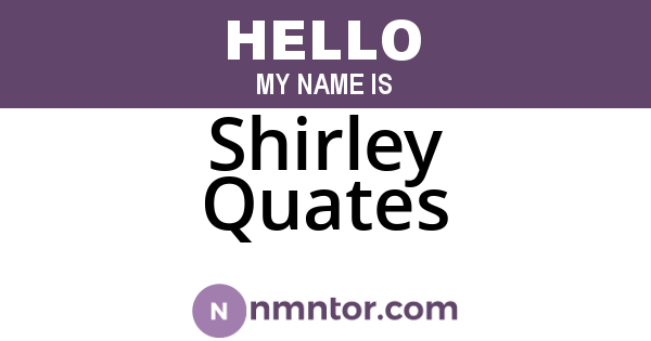 Shirley Quates