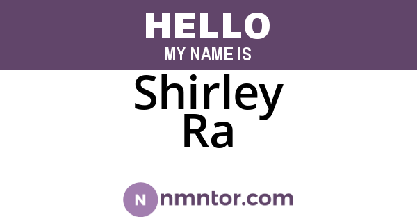 Shirley Ra