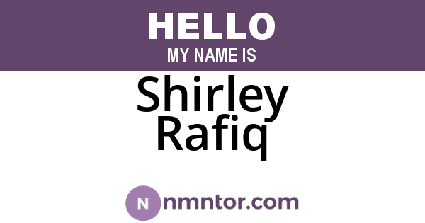 Shirley Rafiq
