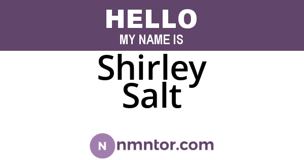 Shirley Salt