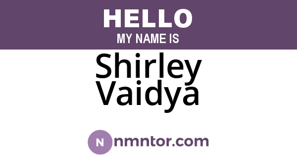 Shirley Vaidya