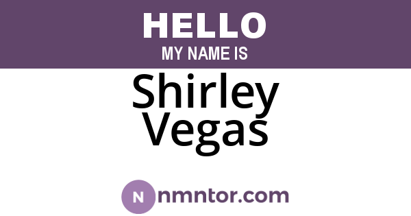 Shirley Vegas