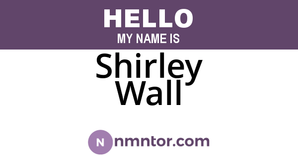 Shirley Wall