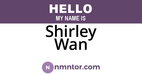Shirley Wan