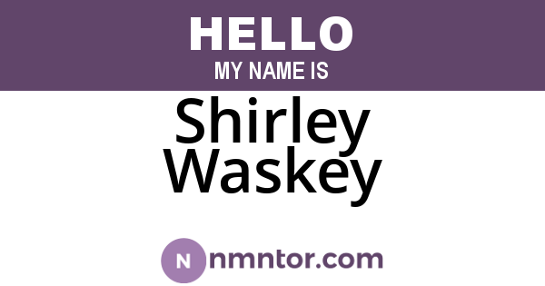 Shirley Waskey