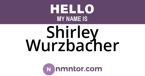 Shirley Wurzbacher