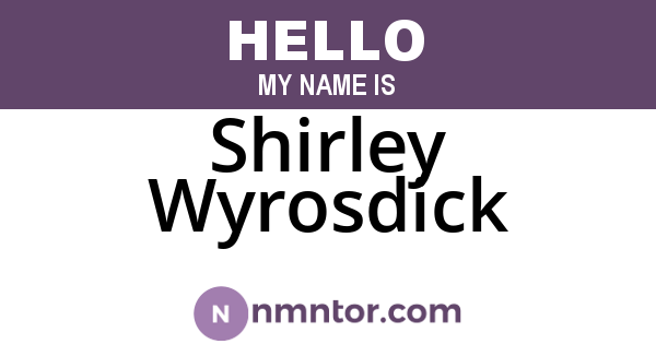 Shirley Wyrosdick