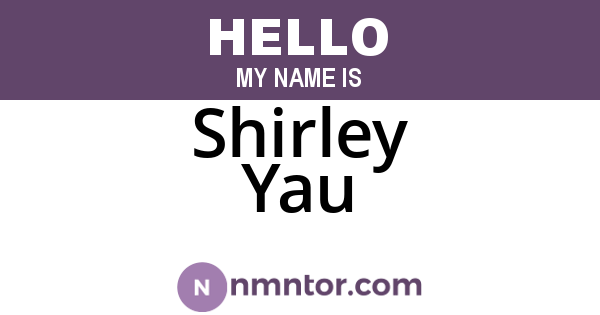 Shirley Yau