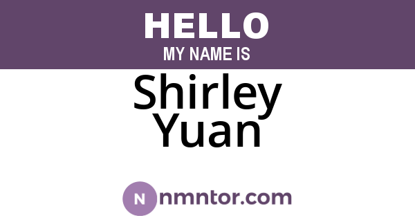 Shirley Yuan