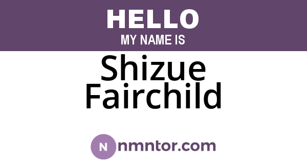 Shizue Fairchild
