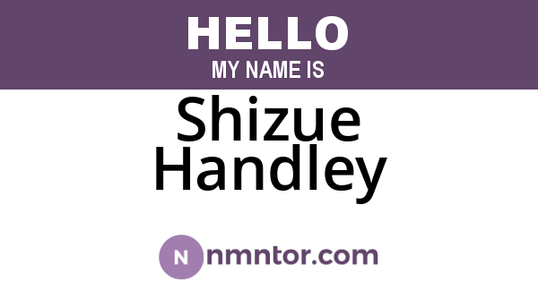 Shizue Handley
