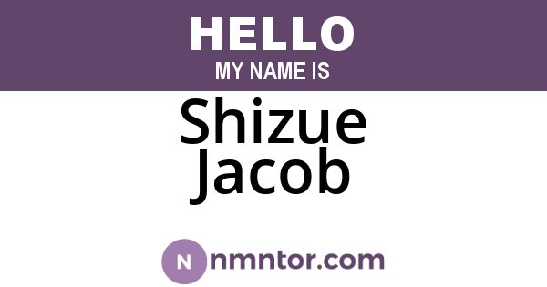 Shizue Jacob