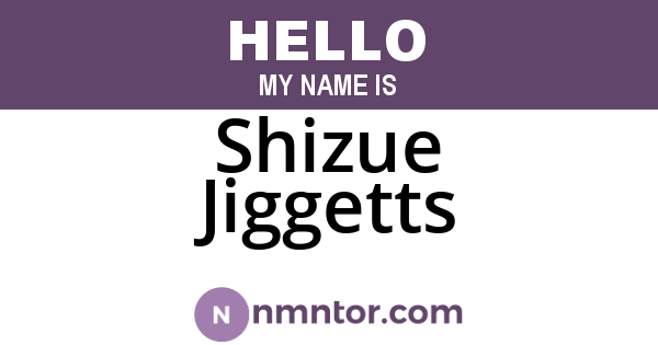 Shizue Jiggetts