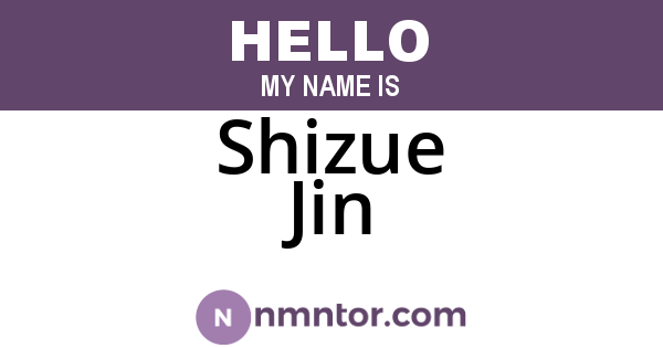 Shizue Jin