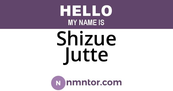 Shizue Jutte