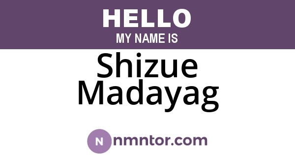 Shizue Madayag