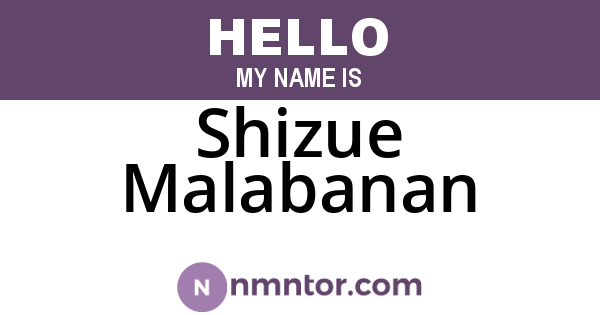 Shizue Malabanan