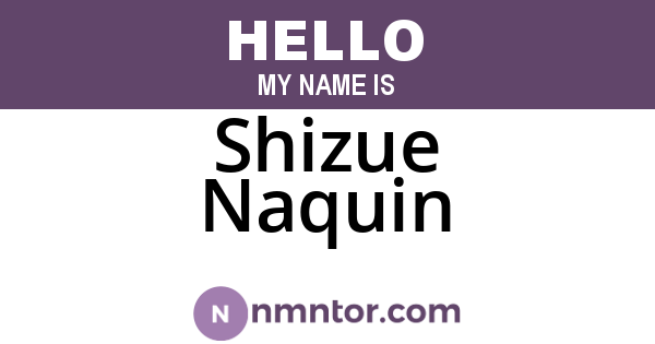 Shizue Naquin