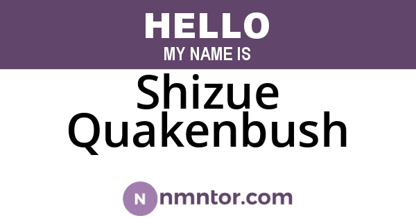 Shizue Quakenbush