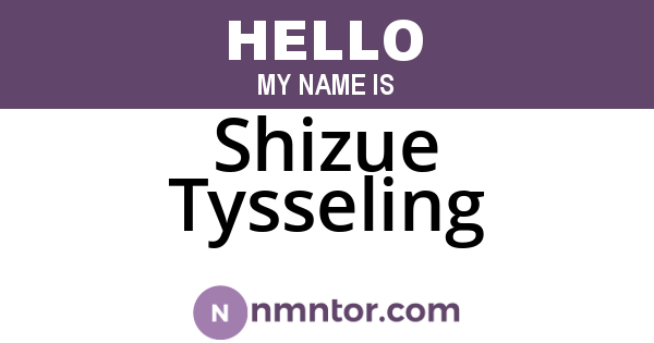 Shizue Tysseling