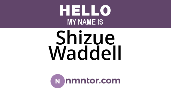 Shizue Waddell