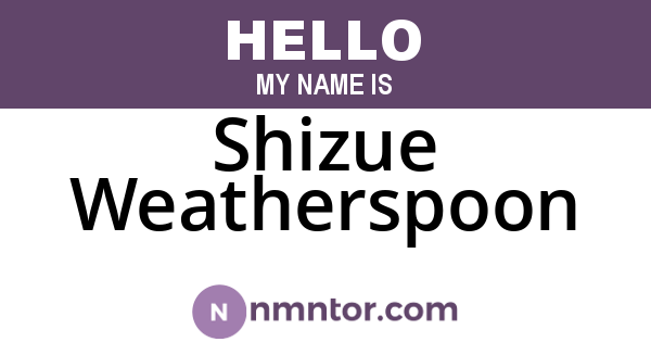 Shizue Weatherspoon