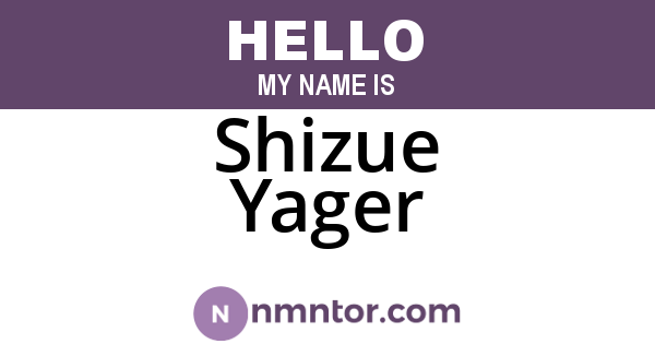 Shizue Yager