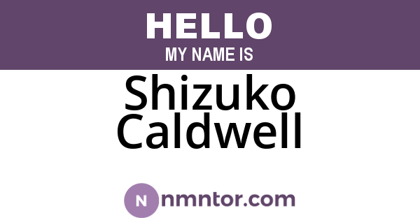 Shizuko Caldwell