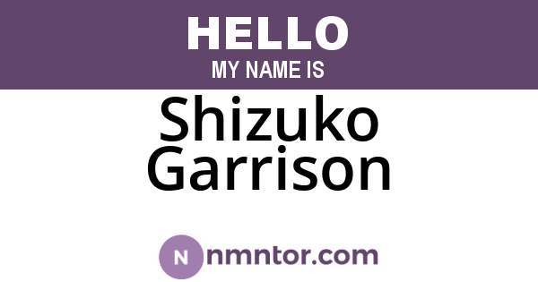 Shizuko Garrison