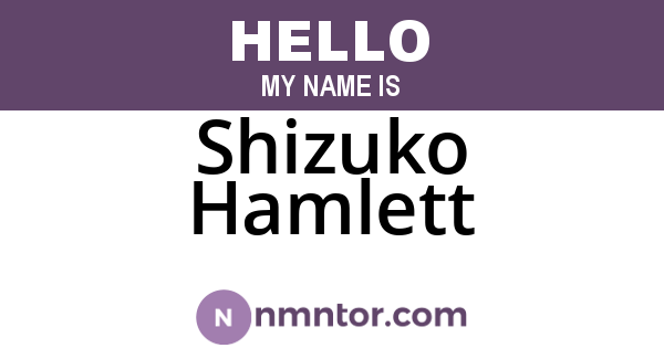 Shizuko Hamlett
