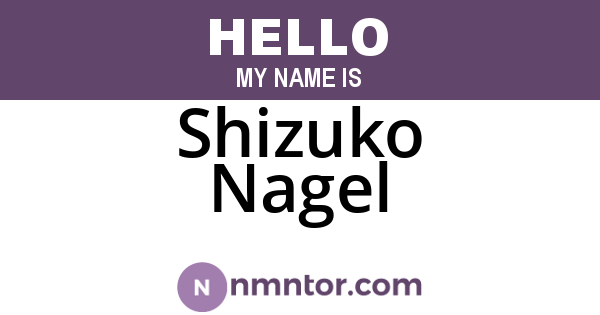 Shizuko Nagel