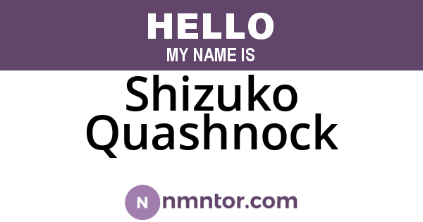 Shizuko Quashnock