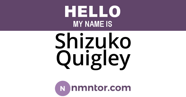 Shizuko Quigley