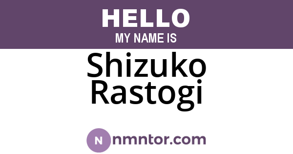 Shizuko Rastogi