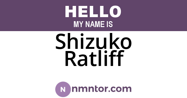 Shizuko Ratliff