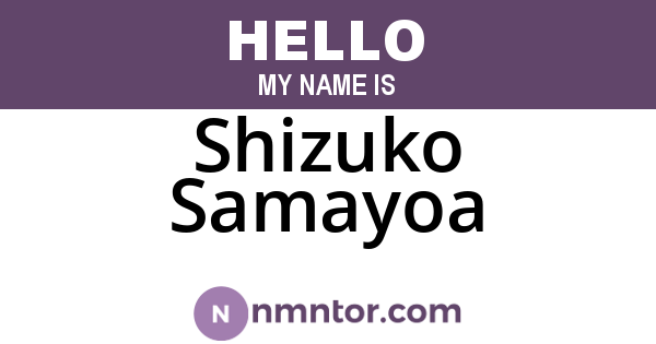 Shizuko Samayoa