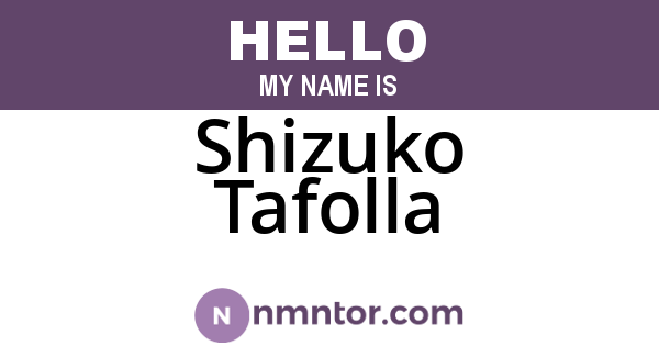 Shizuko Tafolla