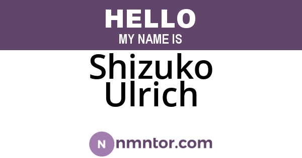 Shizuko Ulrich