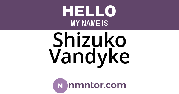 Shizuko Vandyke
