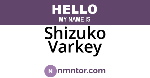 Shizuko Varkey